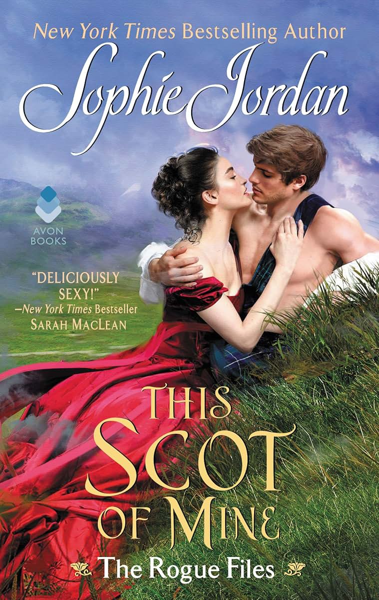 This Scot of Mine: A Passionate Scottish Romance of a Marriage of Convenience with a Cursed Highland Laird (The Rogue Files, 16)