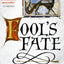 Fools Fate (The Tawny Man Trilogy)