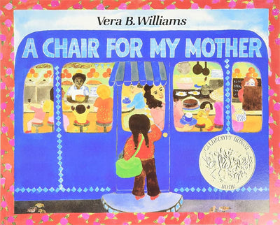A Chair for My Mother: A Caldecott Honor Award Winner (Readi