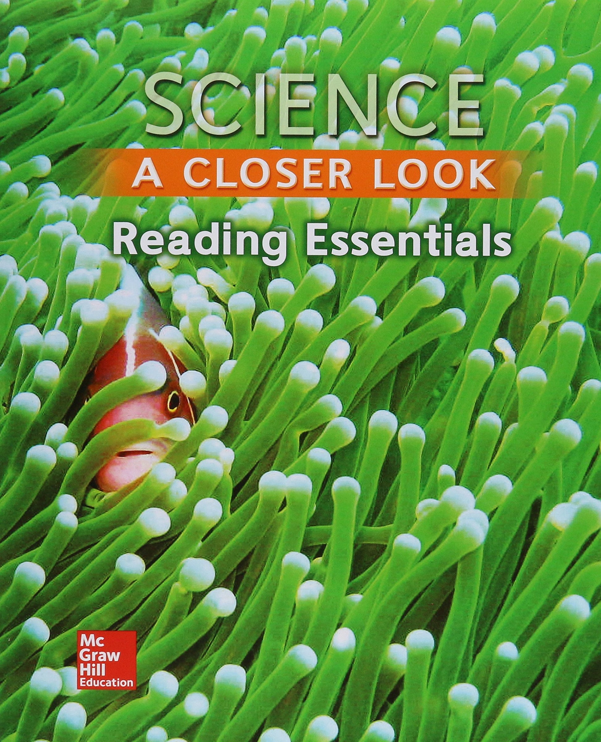 Science, A Closer Look, Grade 3, Reading Essentials (ELEMENTARY SCIENCE CLOSER LOOK)