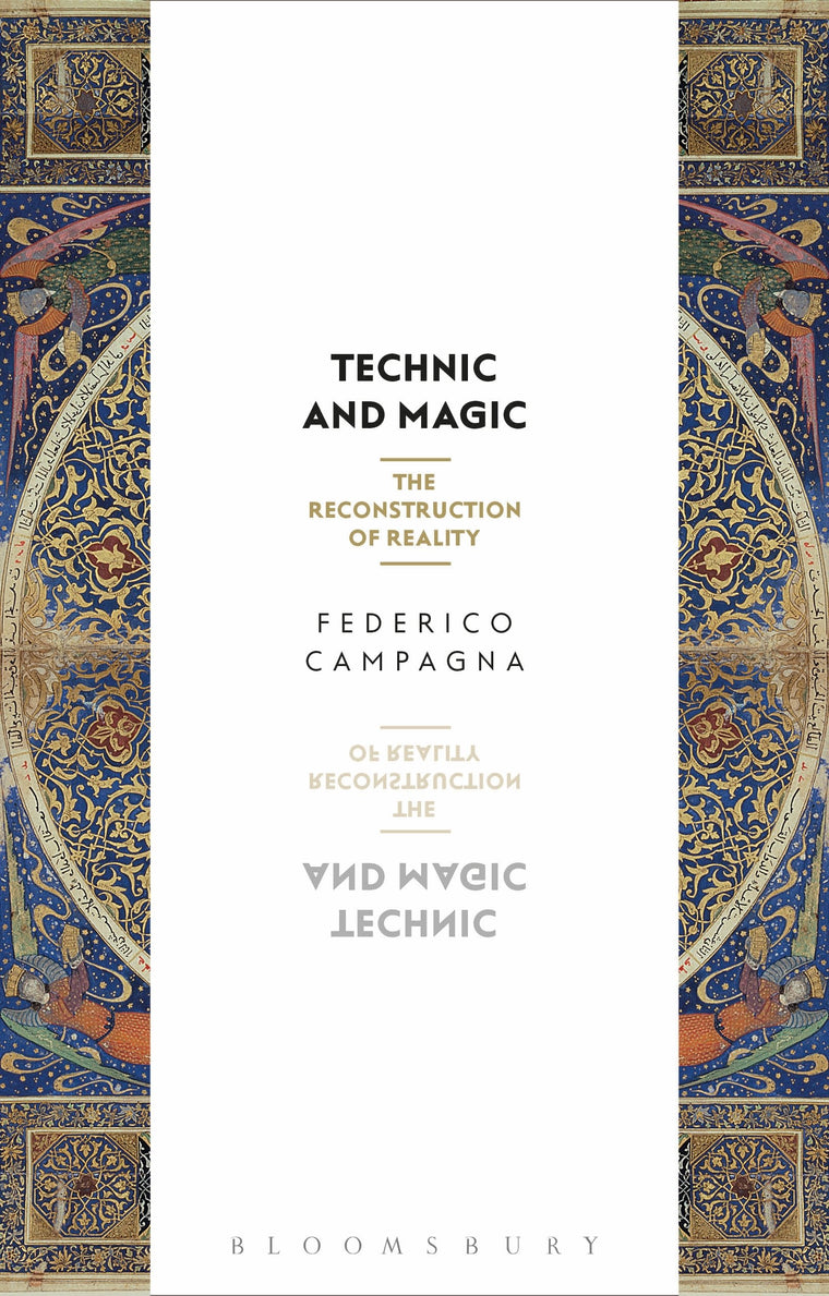 Technic and Magic: The Reconstruction of Reality