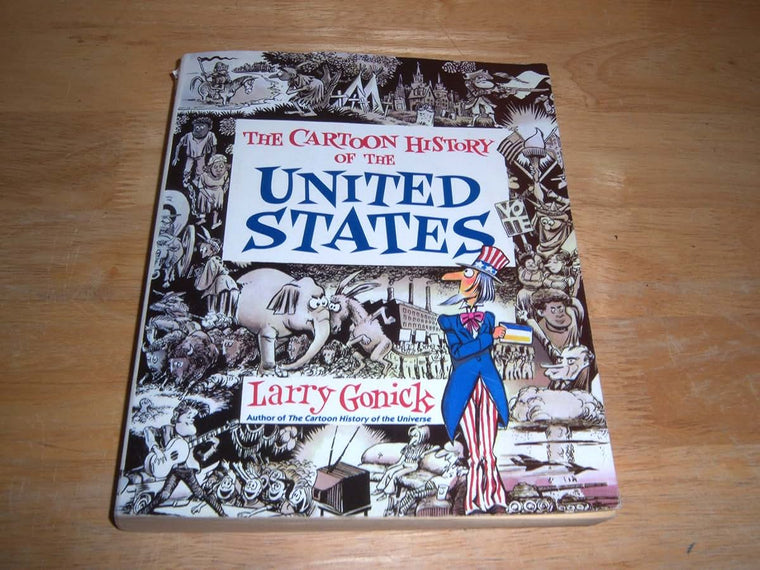 Cartoon History of the United States (Cartoon Guide Series)