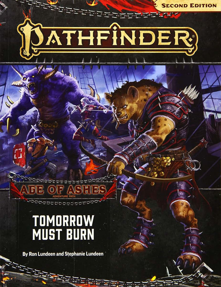 Pathfinder Adventure Path: Tomorrow Must Burn (Age of Ashes 3 of 6) [P2] (Pathfinder Adventure Path: Age of Ashes, 147)