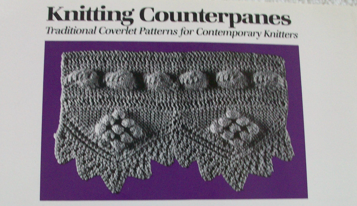 Knitting Counterpanes: Traditional Coverlet Patterns for Contemporary Knitters