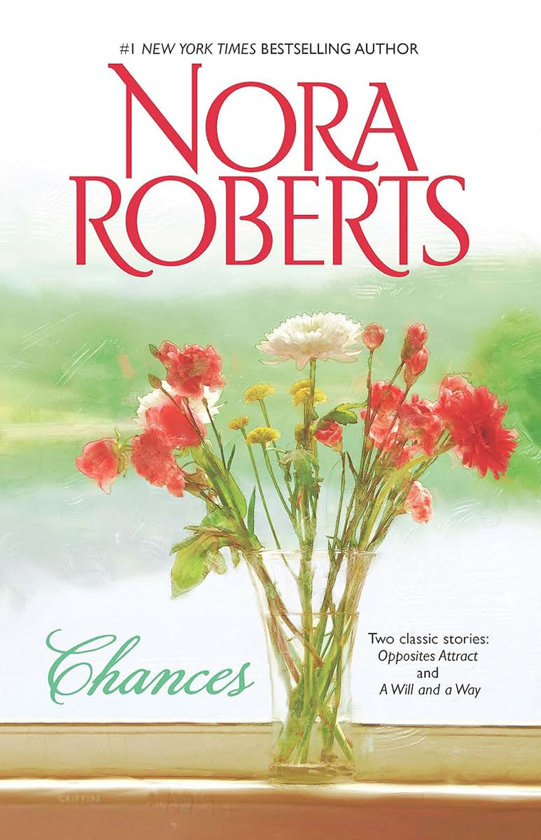 Chances: Opposites AttractA Will And A Way