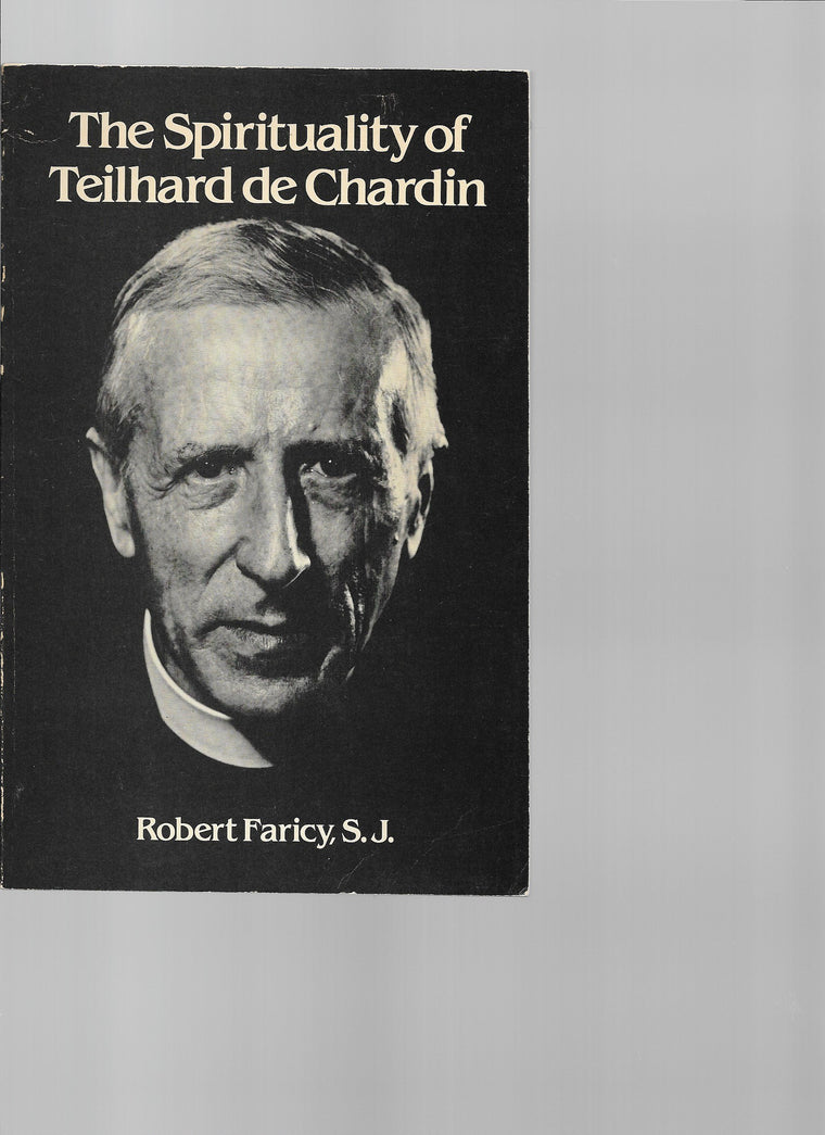 The spirituality of Teilhard de Chardin