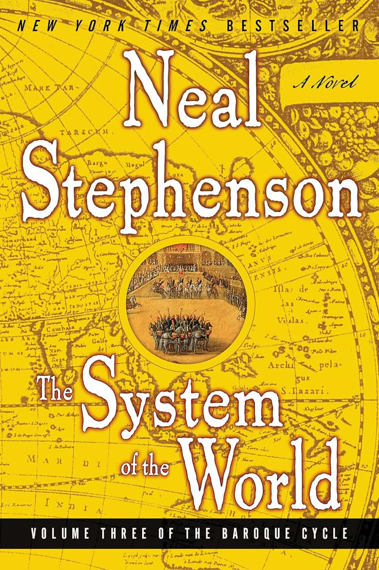 The System of the World (The Baroque Cycle, Vol. 3)