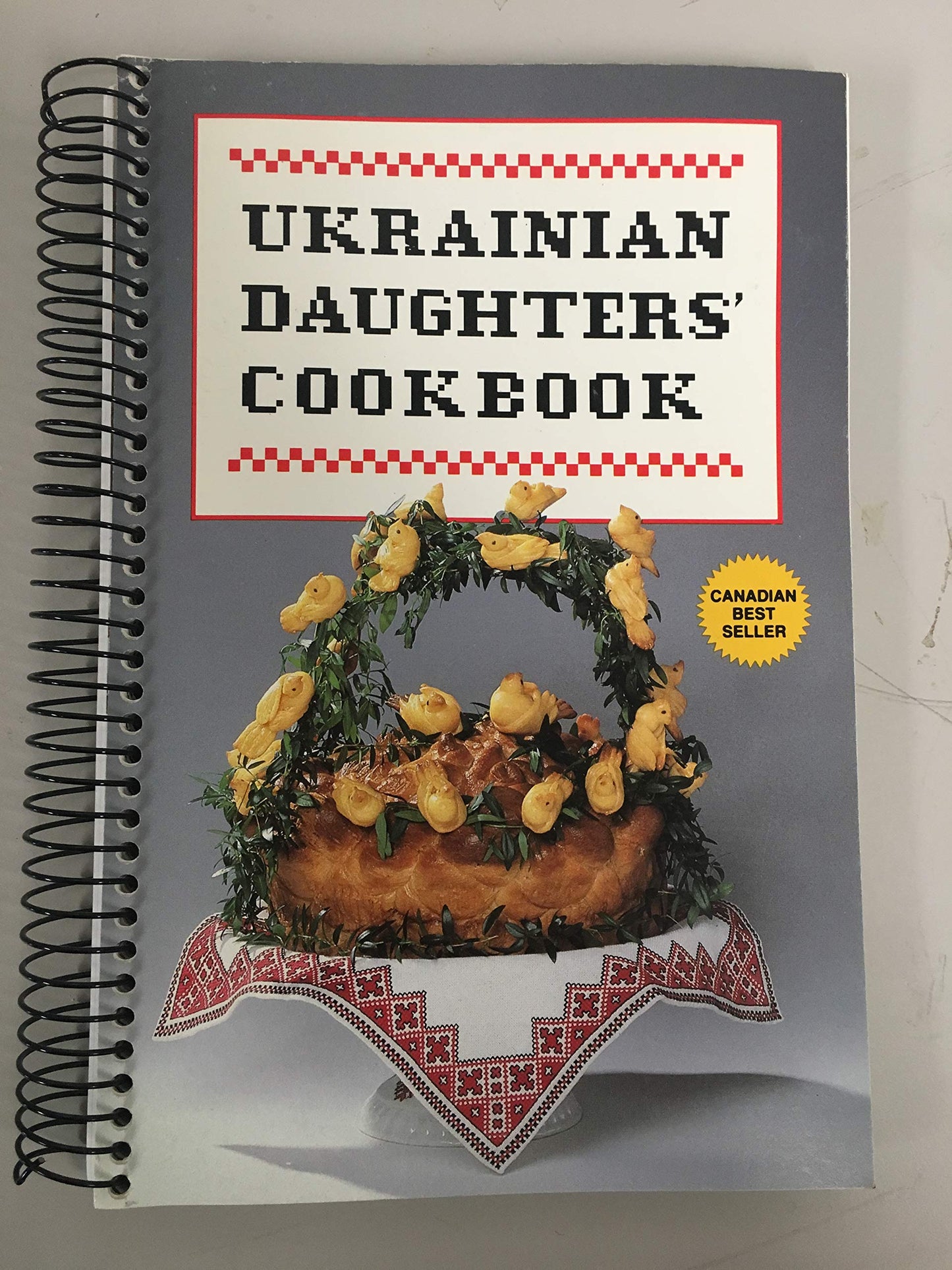 Ukrainian Daughters' Cookbook by Ukrainian Women's Associati