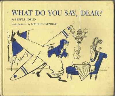 What Do You Say, Dear? (Young Scott Book)