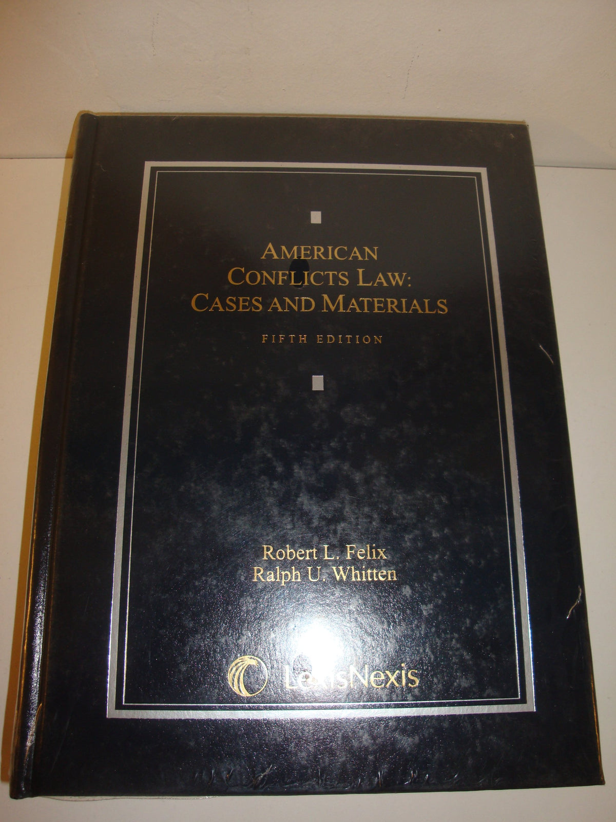 American Conflicts Law: Cases and Materials
