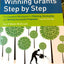 Winning Grants Step by Step: The Complete Workbook for Planning, Developing, and Writing Successful Proposals