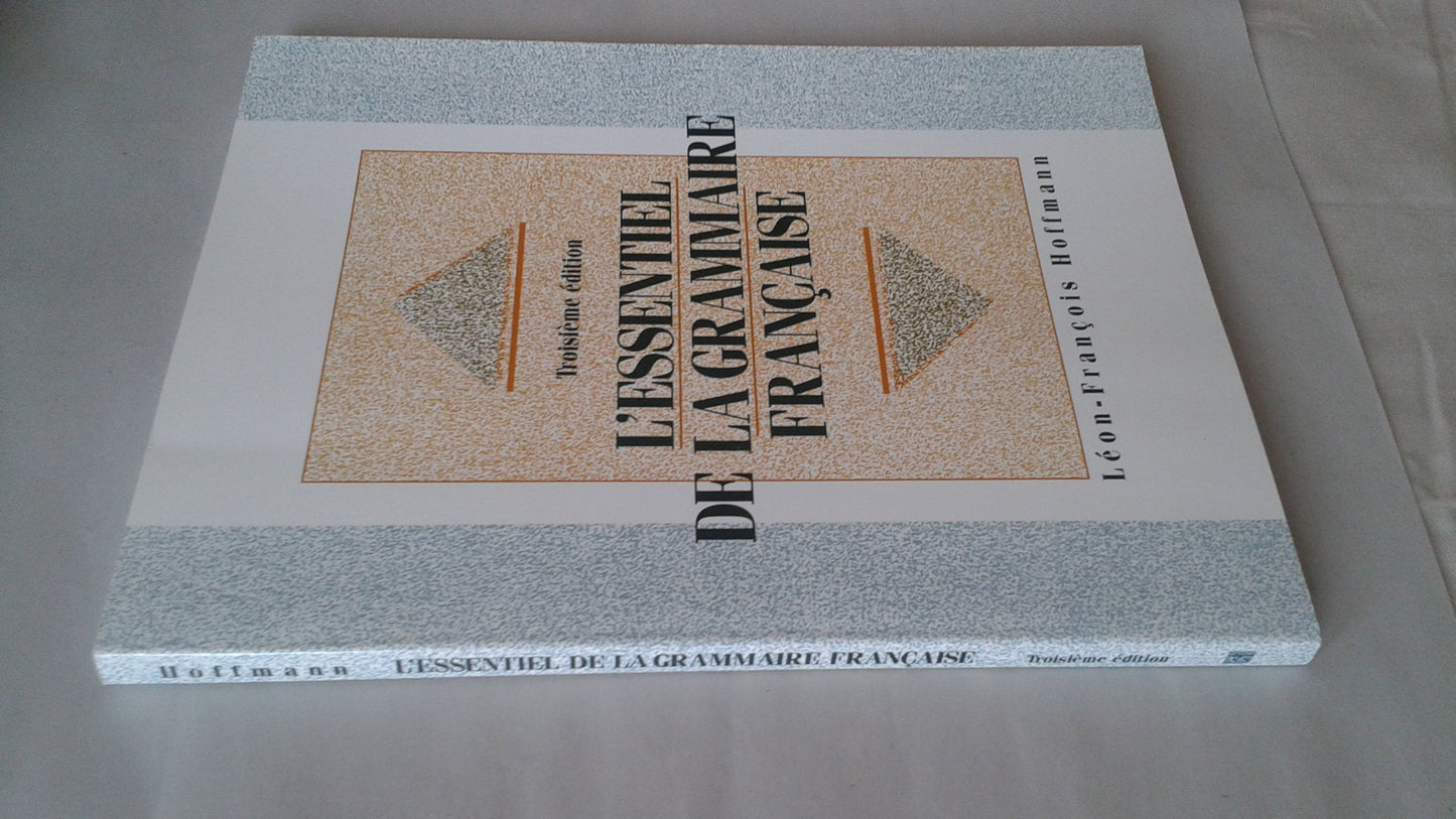 L'Essentiel de la Grammaire Francaise (French Edition)