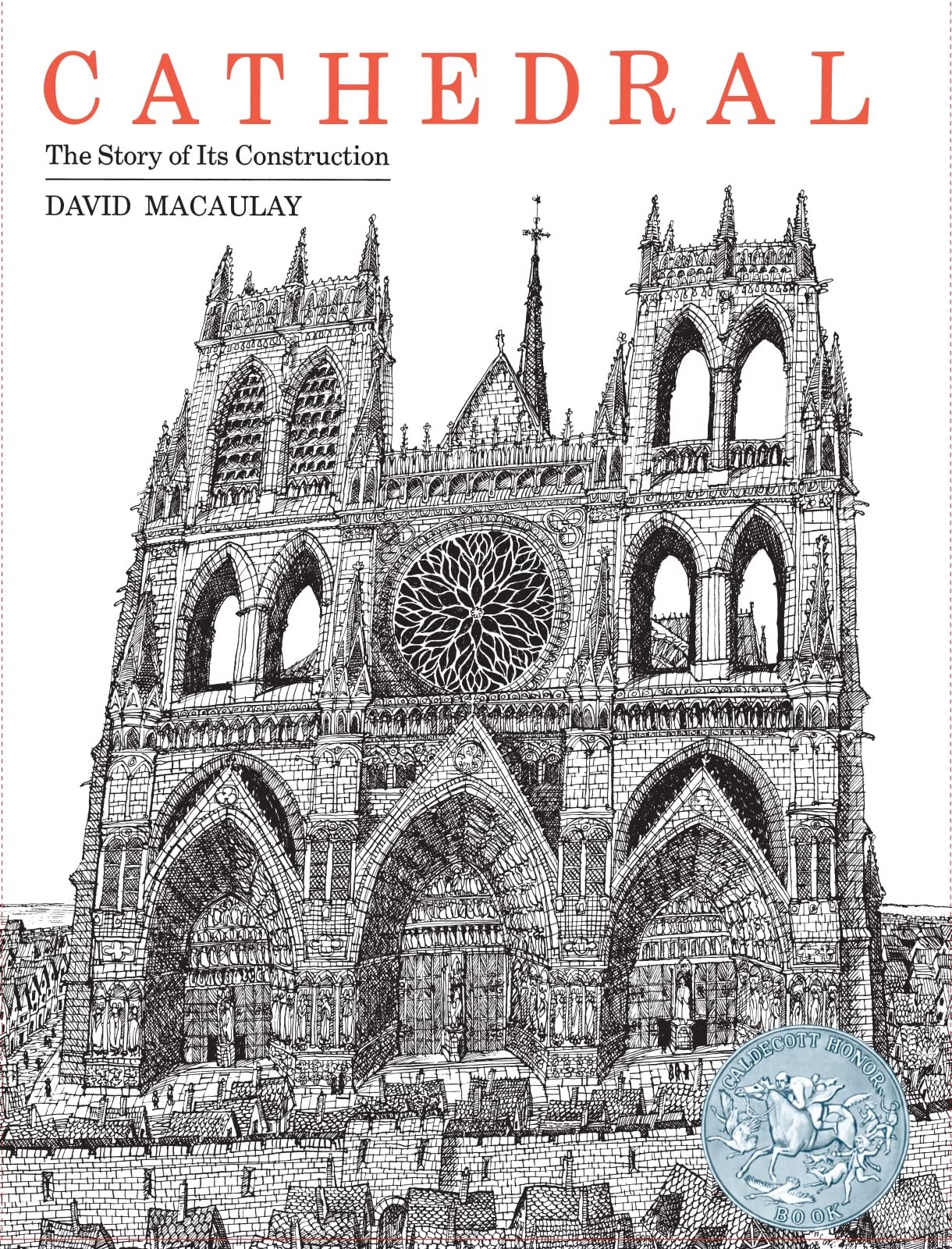 Cathedral: A Caldecott Honor Award Winner by Macaulay, David