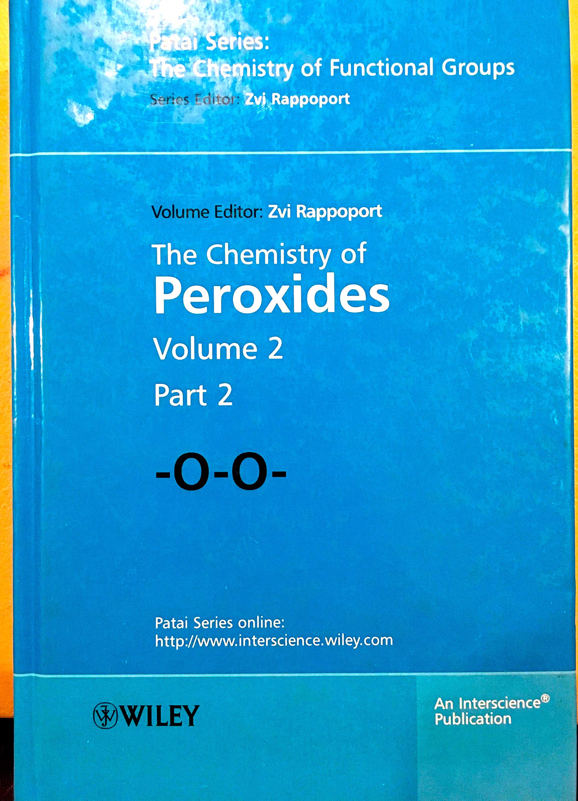The Chemistry of Peroxides, Parts 1 and 2, 2 Volume Set (Patai's Chemistry of Functional Groups)