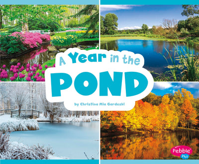 A Year in the Pond (Season to Season)