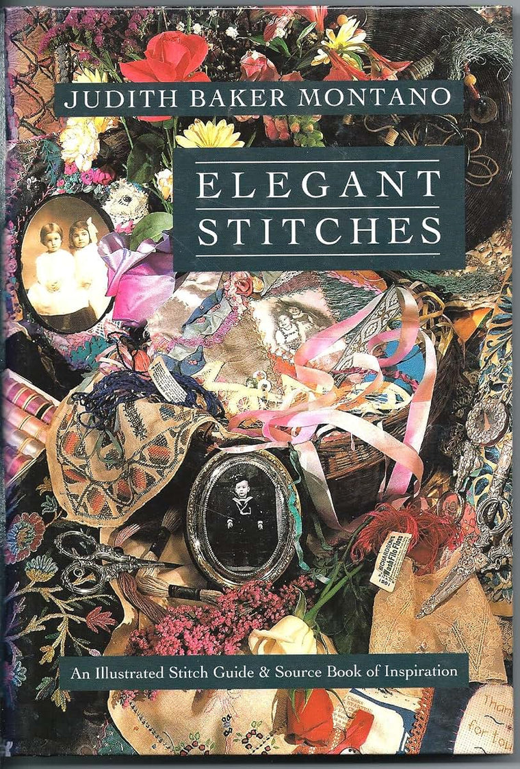 Elegant Stitches: An Illustrated Stitch Guide & Source Book