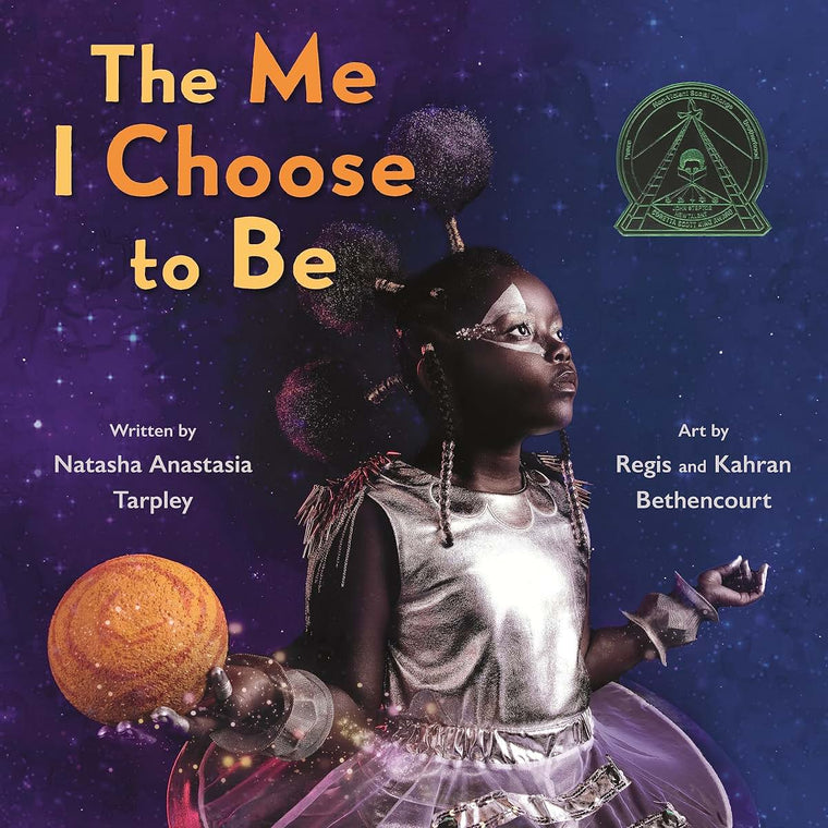 The Me I Choose To Be by Natasha Anastasia Tarpley