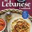 My Lebanese Cookbook: 80+ Family Favorites Made Simple