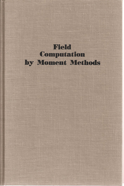 Field Computation by Moment Methods