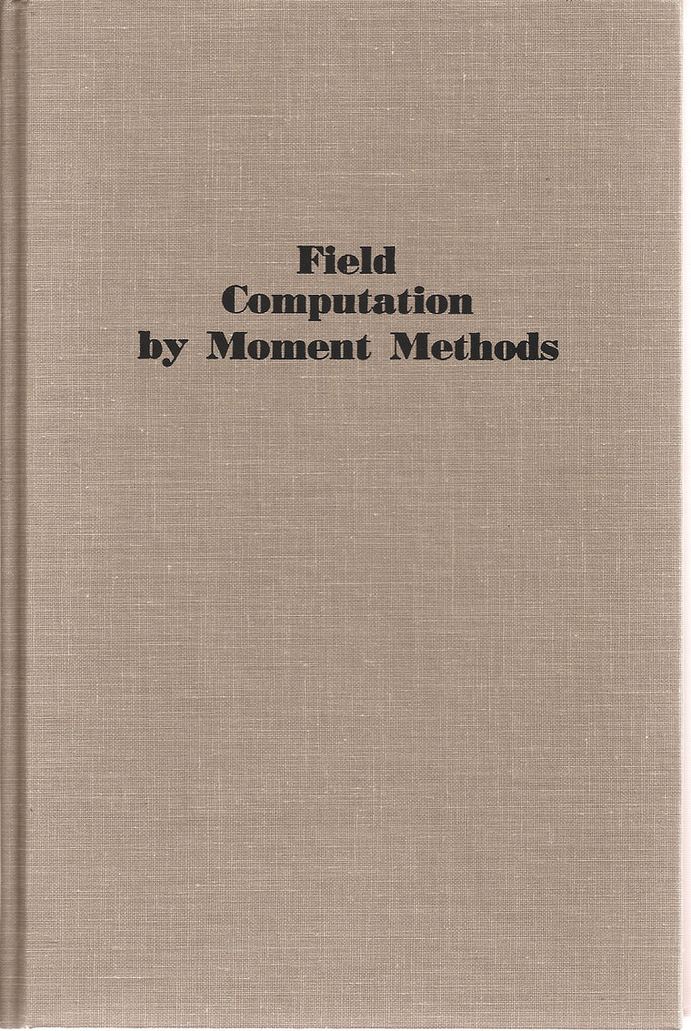 Field Computation by Moment Methods