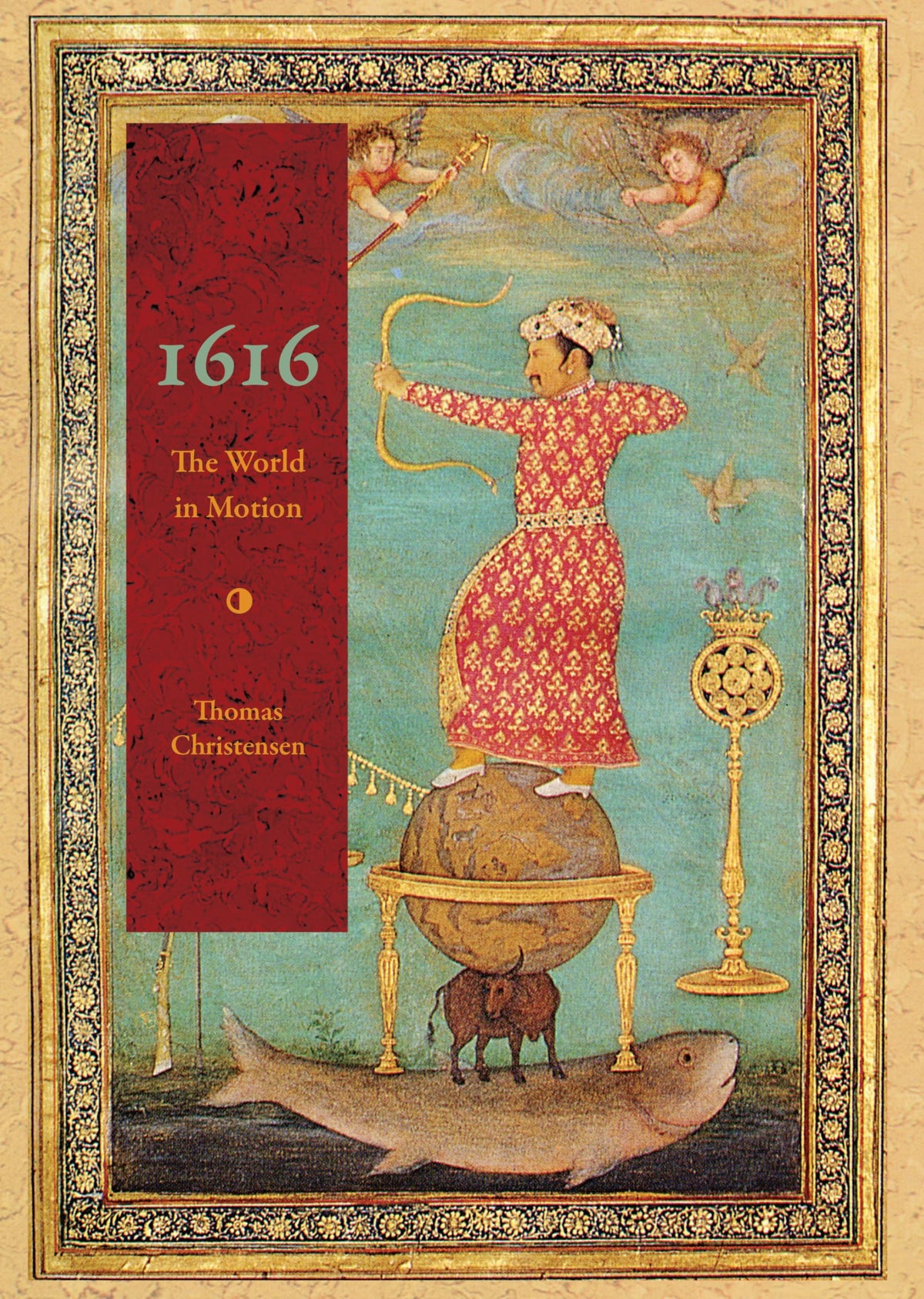 1616: The World in Motion