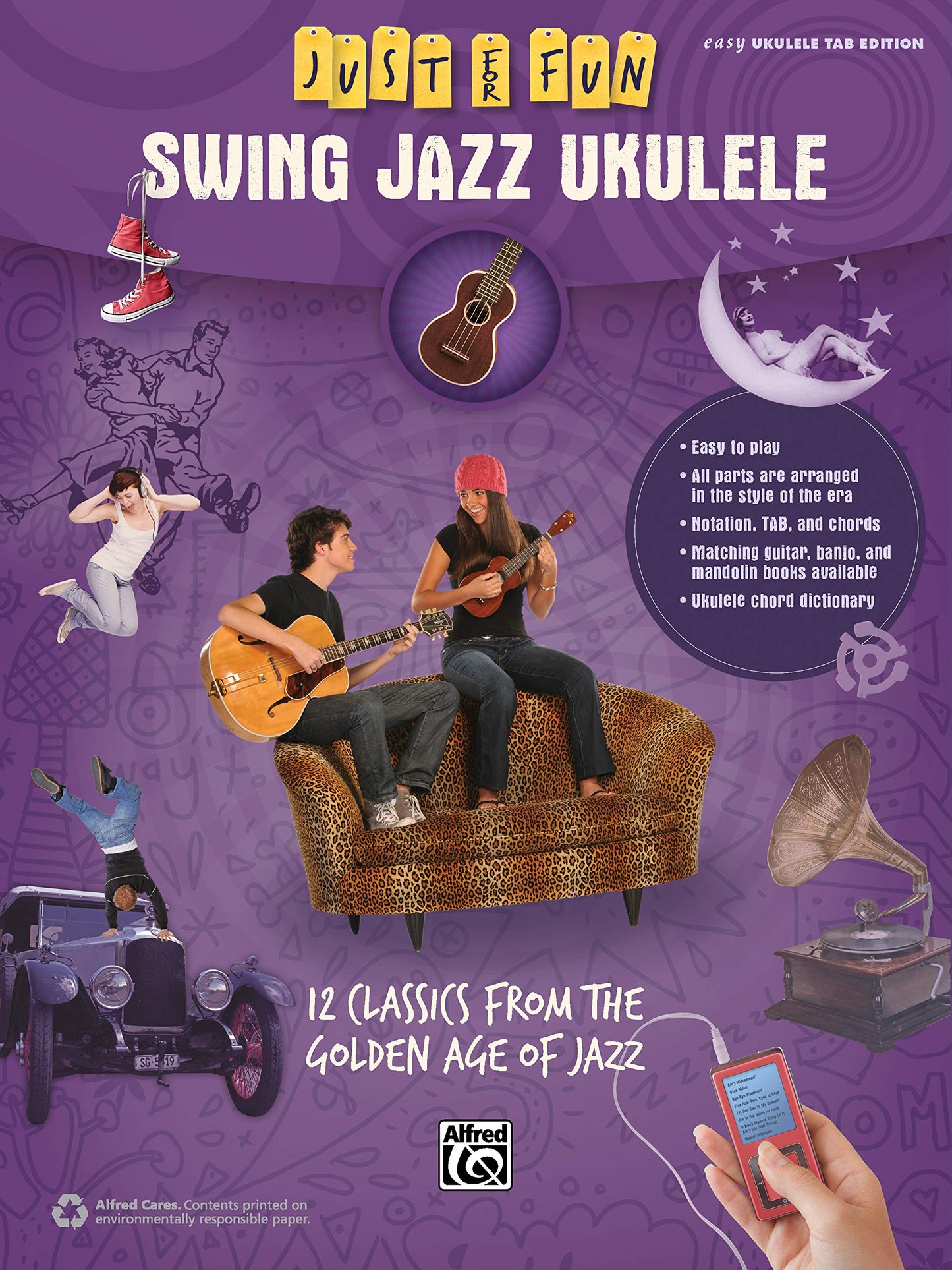 Just for Fun -- Swing Jazz Ukulele: 12 Swing Era Classics from the Golden Age of Jazz