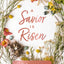 A Savior Is Risen: An Easter Devotional (40 Daily Devotions for Lent) – The Perfect Christian Gift for Lent and Easter