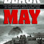 Black May: The Epic Story of the Allies' Defeat of the German U-Boats in May 1943