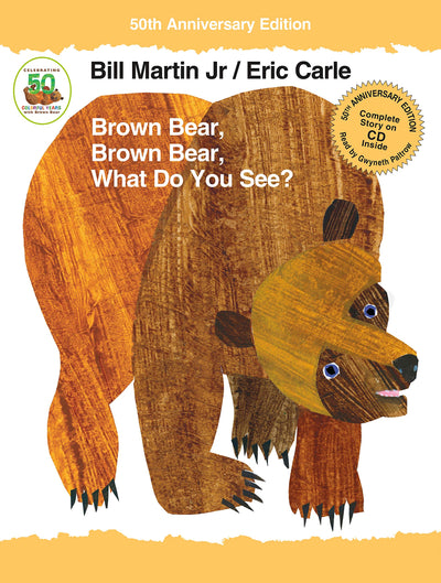Brown Bear, Brown Bear, What Do You See? 50th Anniversary Edition with audio CD (Brown Bear and Friends)