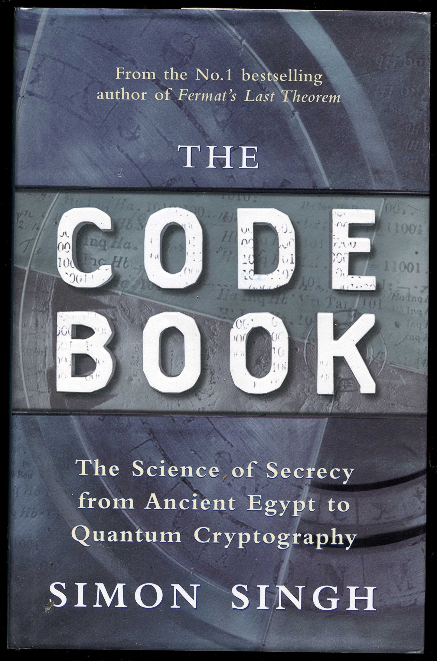 The Code Book: The Evolution of Secrecy from Mary, Queen of