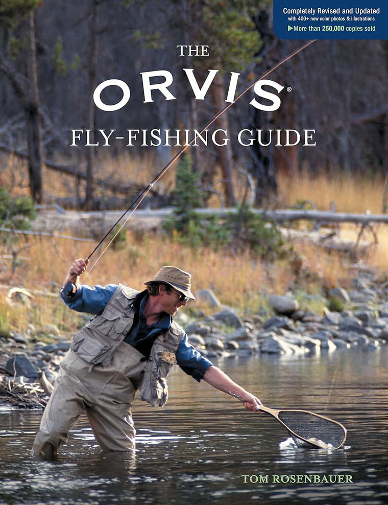 Orvis Fly-Fishing Guide, Completely Revised and Updated with Over 400 New Color Photos and Illustrations