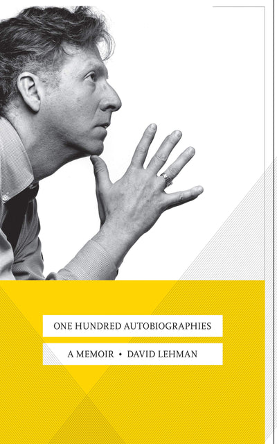 One Hundred Autobiographies: A Memoir