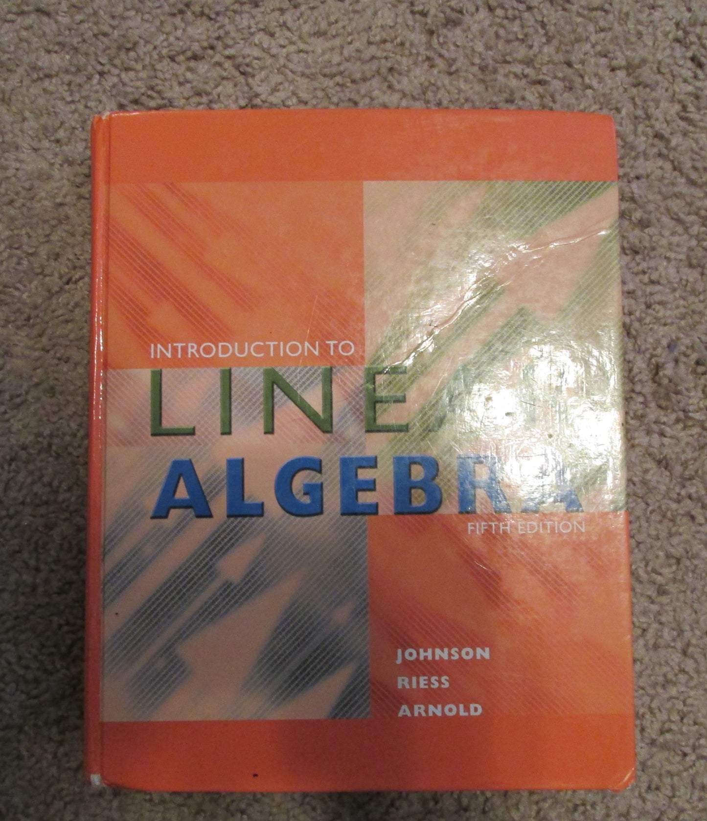 Introduction to Linear Algebra (5th Edition) by Johnson, Lee