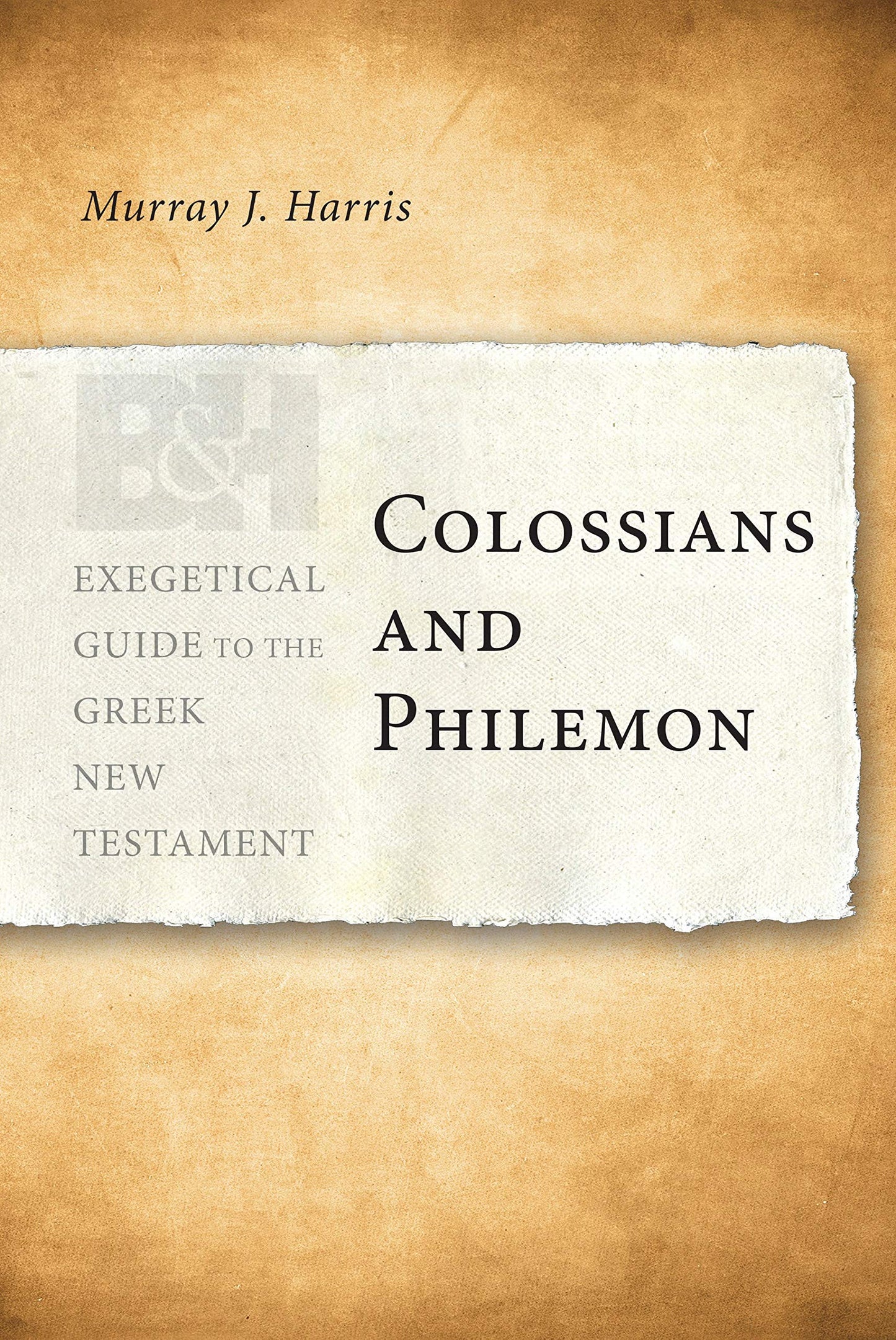 Colossians and Philemon (Exegetical Guide to the Greek New Testament)