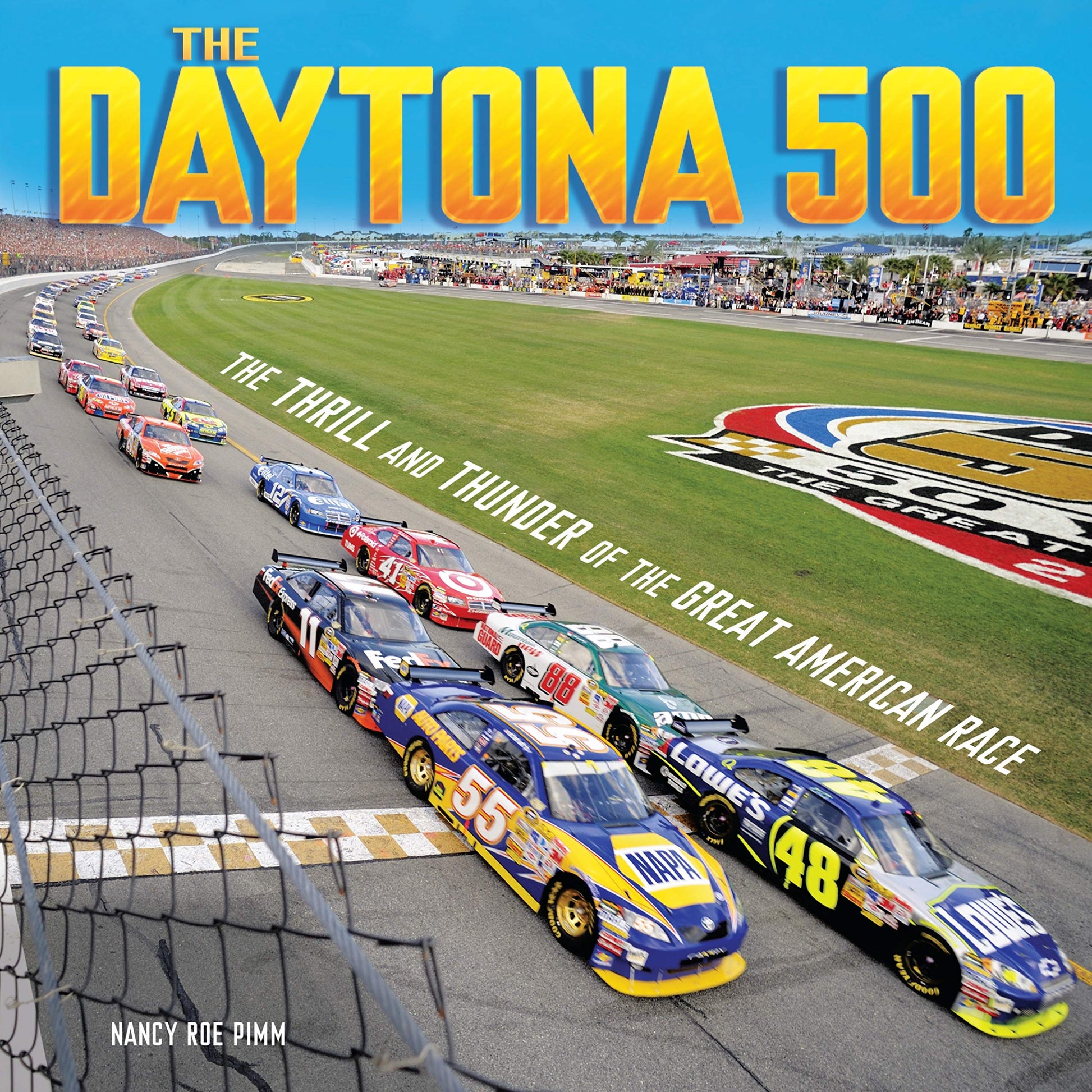 The Daytona 500: The Thrill and Thunder of the Great American Race (Spectacular Sports)