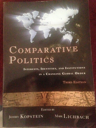 Comparative Politics: Interests, Identities, and Institutions in a Changing Global Order
