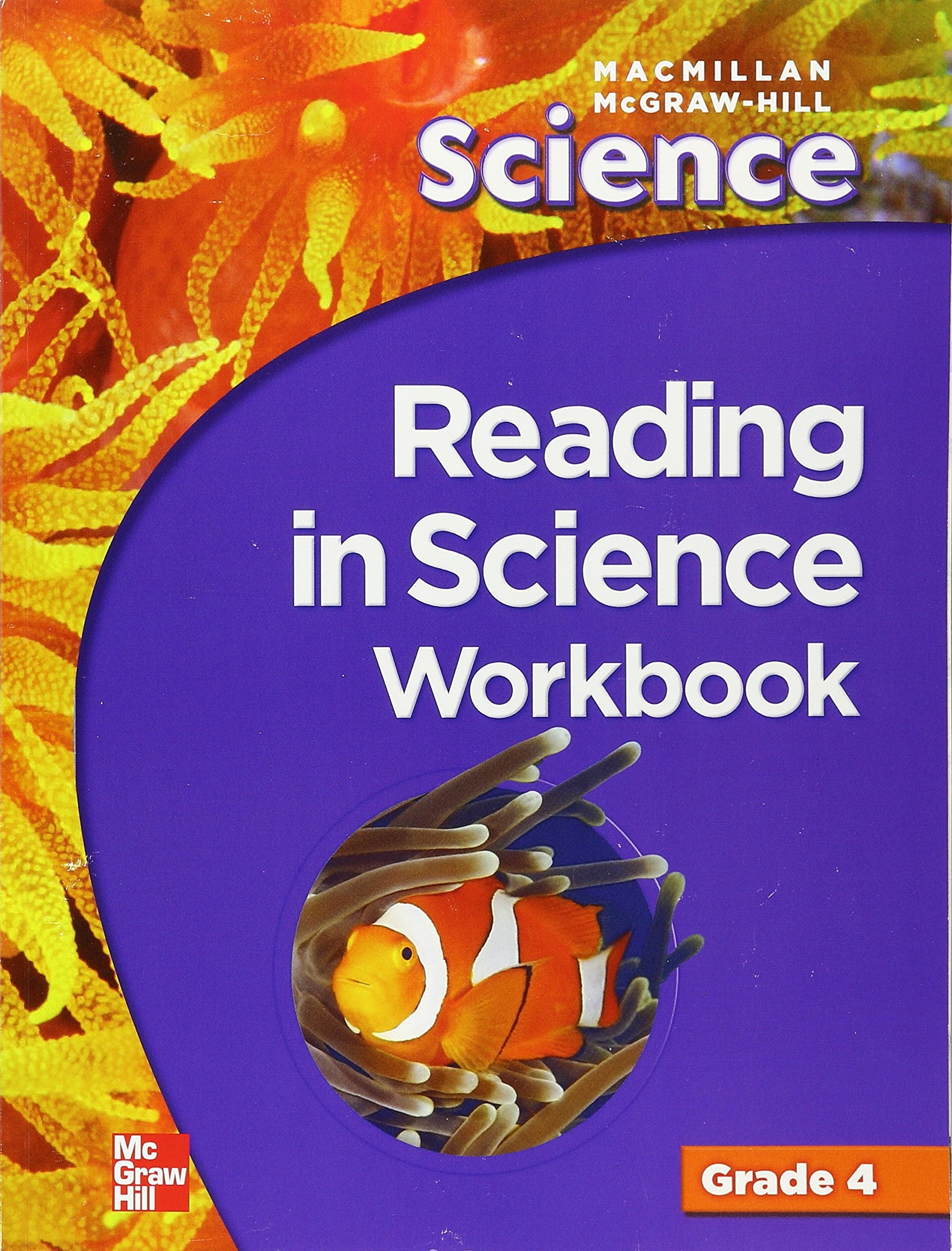 Macmillan/McGraw-Hill Science, Grade 4, Reading in Science Workbook (OLDER ELEMENTARY SCIENCE)