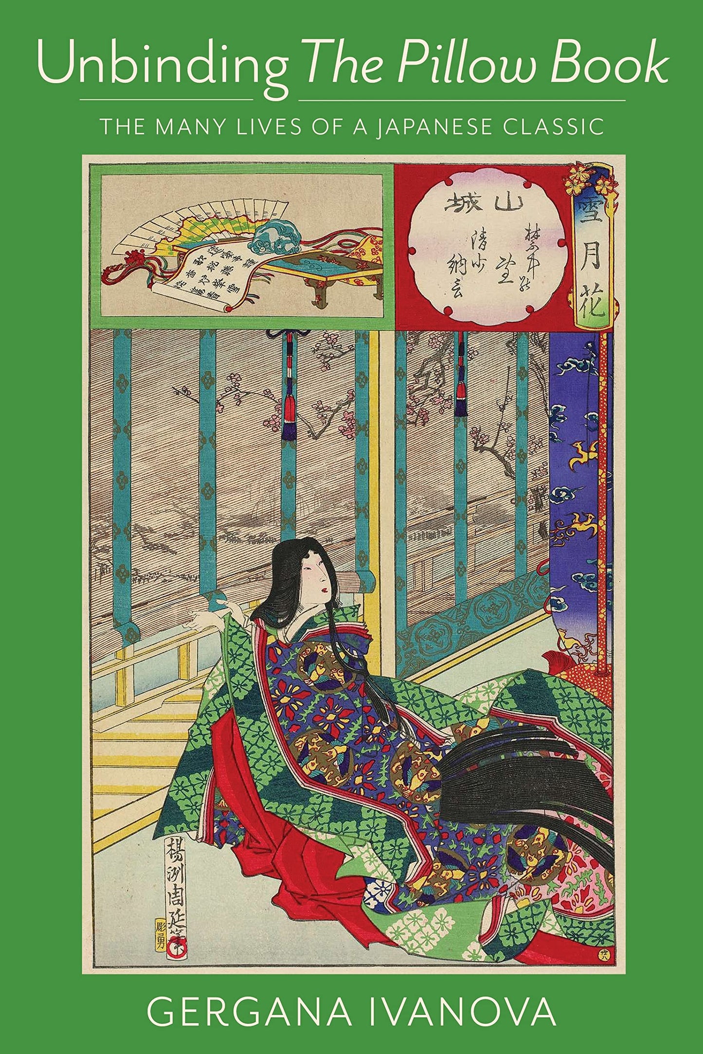 Unbinding The Pillow Book: The Many Lives of a Japanese Classic