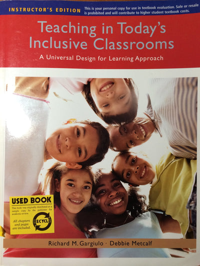 Teaching in Todays Inclusive Classrooms: A Universal Design for Learning Approach