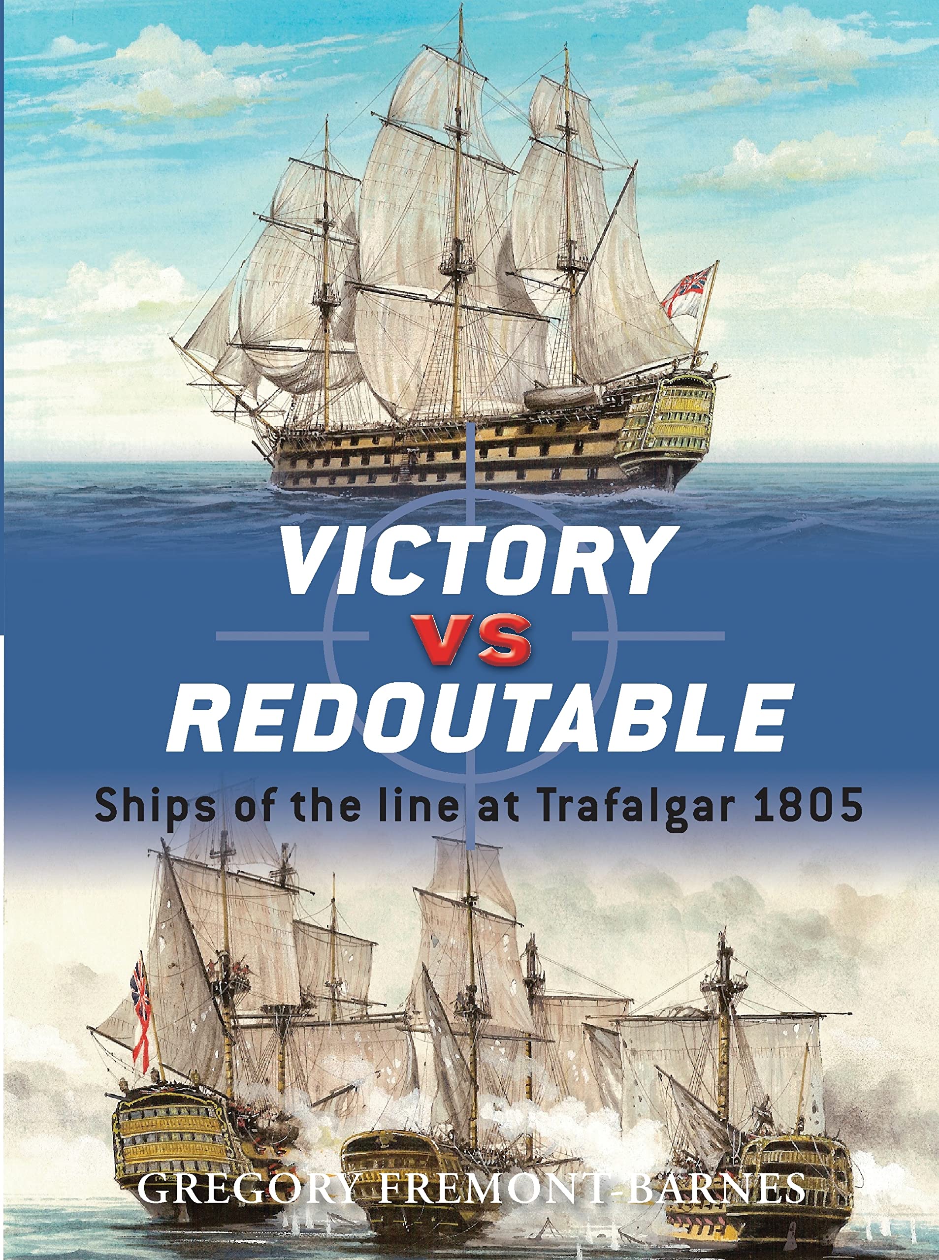 Victory vs Redoutable: Ships of the line at Trafalgar 1805 (Duel)