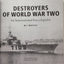 Destroyers of World War Two: An International Encyclopedia