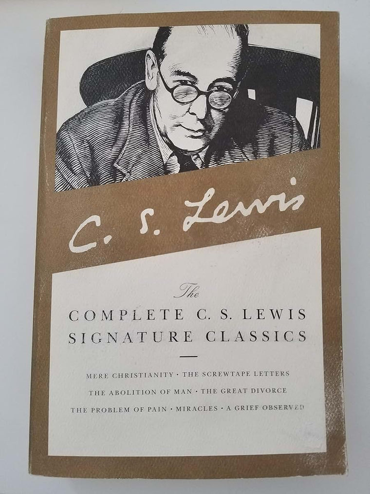 The Complete C. S. Lewis Signature Classics by Lewis, C. S.
