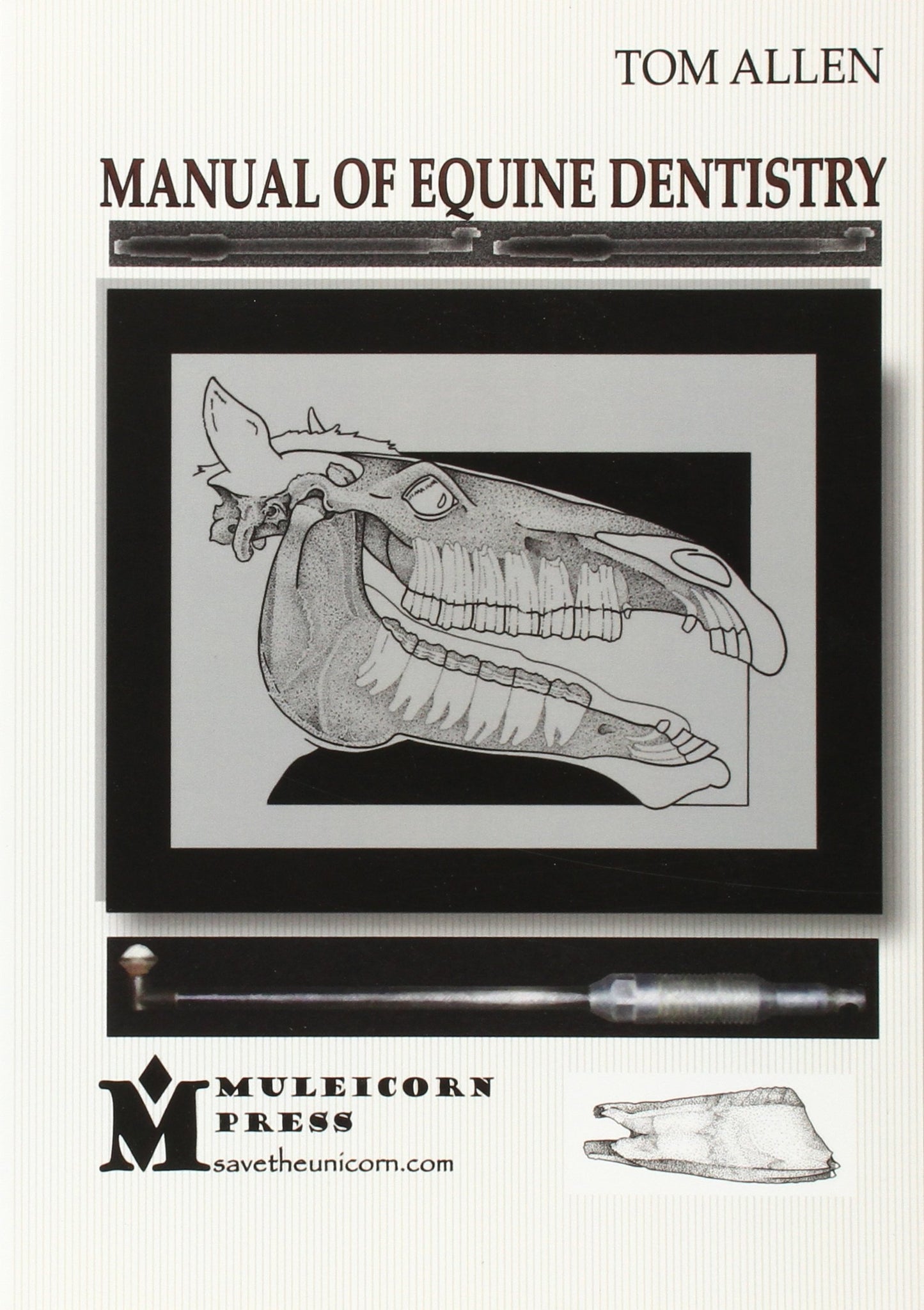 Manual of Equine Dentistry by Allen, Tom