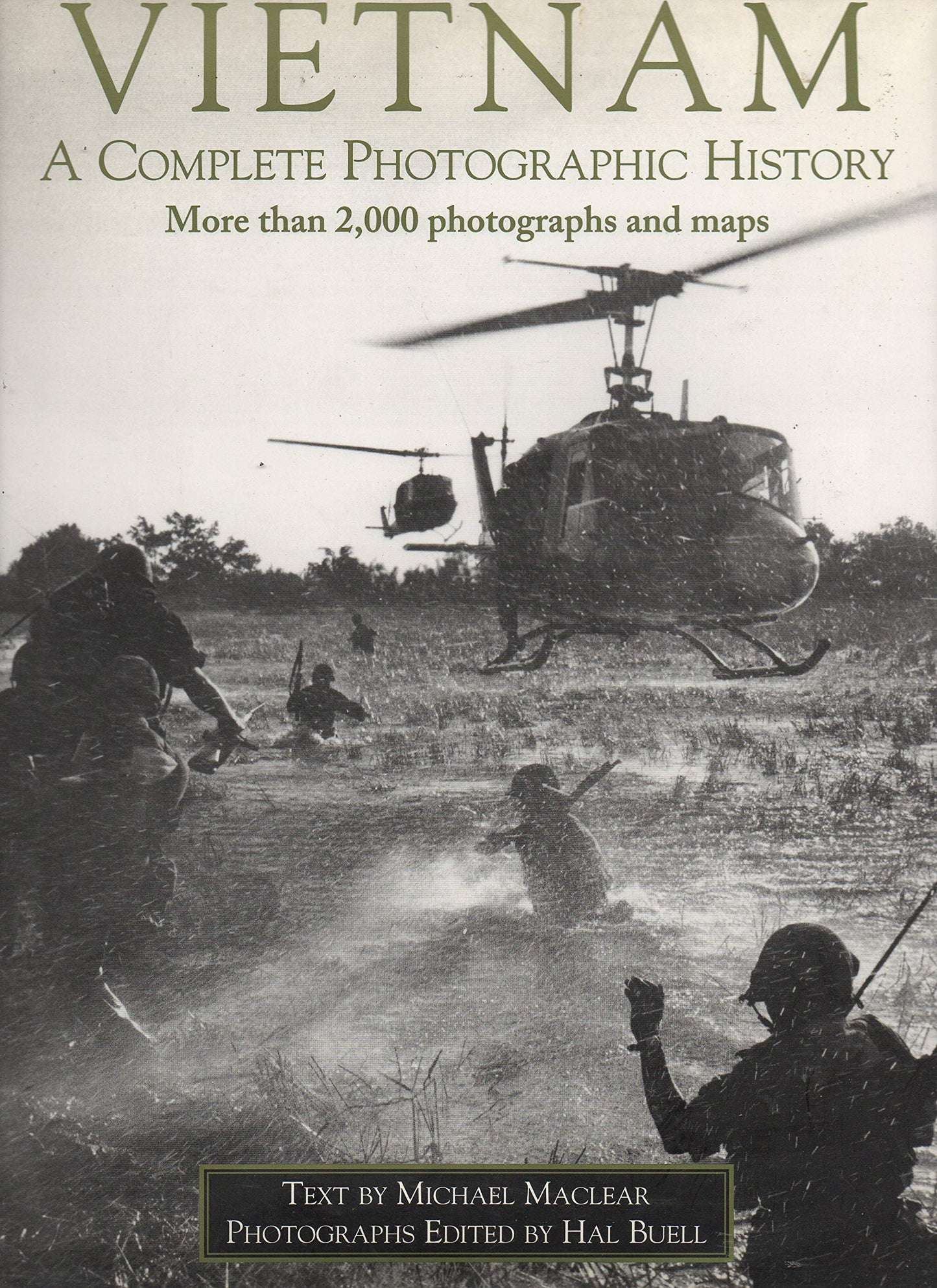 Vietnam: A Complete Photographic History by Michael Maclear