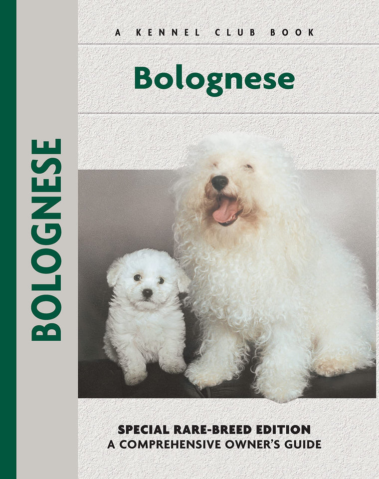 Bolognese (Comprehensive Owner's Guide)