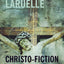 Christo-Fiction: The Ruins of Athens and Jerusalem (Insurrections: Critical Studies in Religion, Politics, and Culture)