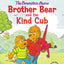The Berenstain Bears Brother Bear and the Kind Cub: Level 1 (I Can Read! / Berenstain Bears / Living Lights: A Faith Story)
