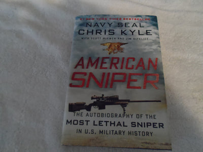 American Sniper: The Autobiography of the Most Lethal Sniper