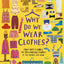 Why Do We Wear Clothes (V&a)