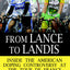 From Lance to Landis: Inside the American Doping Controversy at the Tour de France